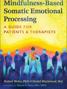 Mindfulness-Based Somatic Emotional Processing